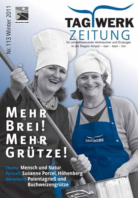 Mehr Brei! Mehr Grütze! - Tagwerk