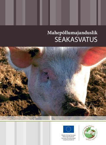 MahepÃµllumajanduslik seakasvatus - PÃµllumajandusministeerium