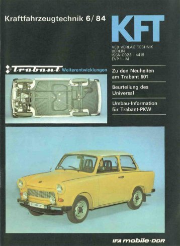 Kraftfahrzeugtechnik 6/84 - Original Trabant