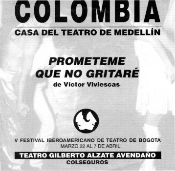 PROMETEME QUE NO GRITARÉ - Casa del Teatro de Medellín