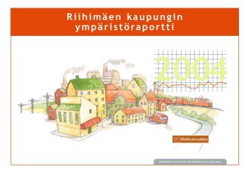 YmpÃ¤ristÃ¶raportti 2004 - RiihimÃ¤ki