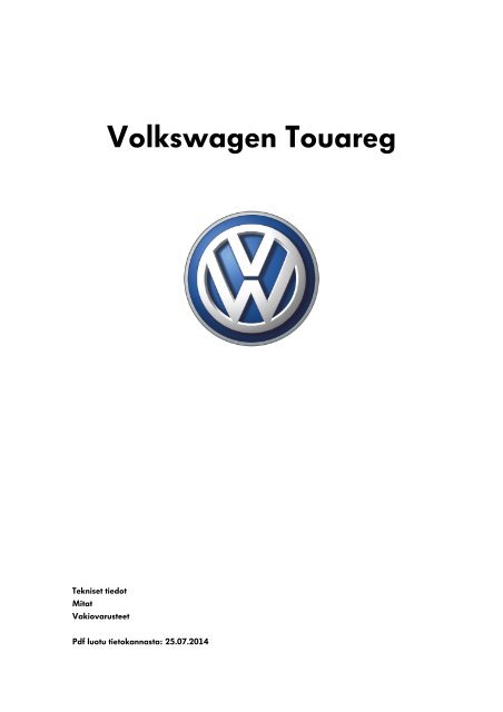 Volkswagen Touareg tekniset tiedot, mitat ja varusteet