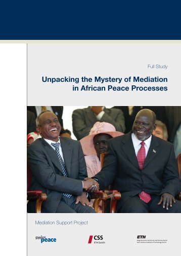 Unpacking the Mystery of Mediation in African Peace ... - Swisspeace