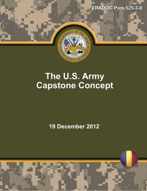 U.S. Army Capstone Concept (PDF) - Defense Innovation Marketplace