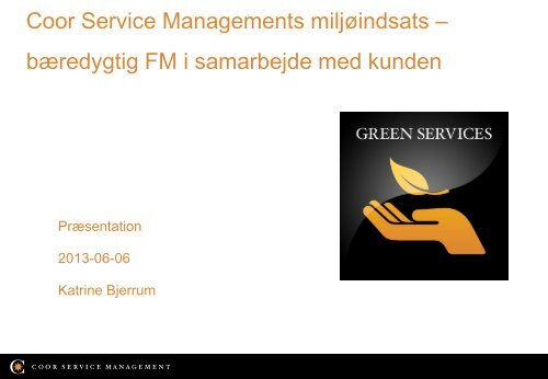 Coor Service Management, Katrine Bjerrum