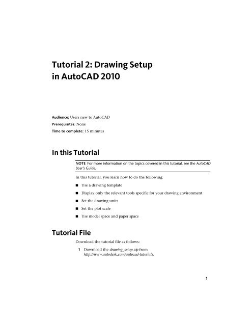 Tutorial 2: Drawing Setup in AutoCAD 2010