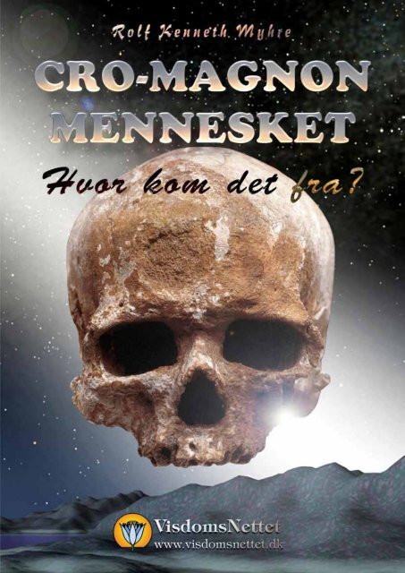 CRO-MAGNON MENNESKET - Rolf Kenneth Myhre - Visdomsnettet