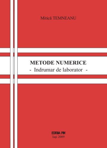 METODE NUMERICE - Indrumar de laborator - - PIM Copy