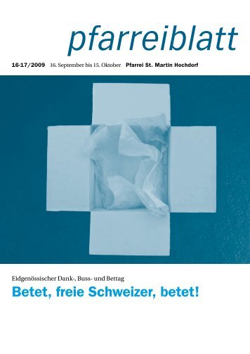 Betet, freie Schweizer, betet! - Pfarrei Hochdorf