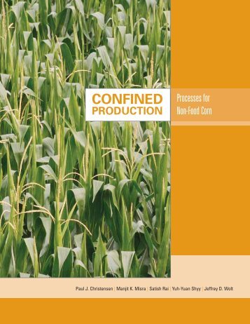 Confined Production Processes for Non-Food Corn - Seed Science ...