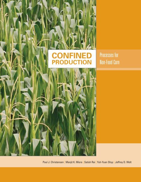 Confined Production Processes for Non-Food Corn - Seed Science ...