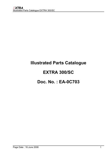 Illustrated Parts Catalogue EXTRA 300/SC Doc. No ... - Extra Aircraft