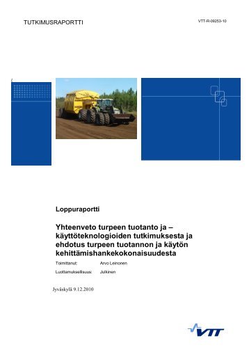 Yhteenveto turpeen tuotanto ja - Työ- ja elinkeinoministeriö