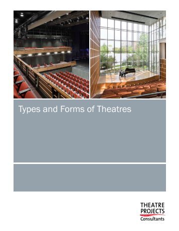 Types and Forms of Theatres - Theatre Projects Consultants