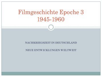 Filmgeschichte Epoche 3 1945-1960 - Home: FHNW - Bildnerische ...