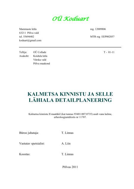 Kalmetsa kinnistu ja selle lÃ¤hiala detailplaneering - VÃ¤rska