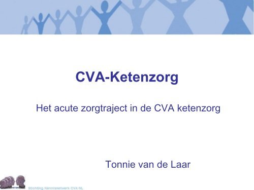 Presentatie Tonnie van de Laar - Annevillegroep