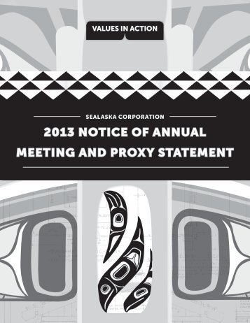 2013 NOTICE OF ANNUAL MEETING AND PROXY ... - Sealaska
