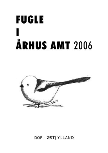 FUGLE I ÅRHUS AMT 2006 - DOF Østjylland