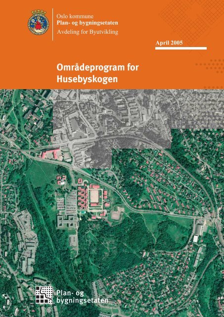 Områdeprogram for Husebyskogen - Plan