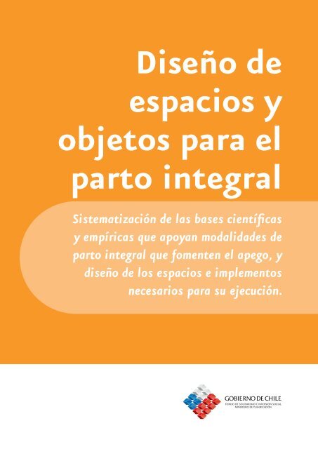 DiseÃ±o de espacios y objetos para el parto integral - Chile Crece ...