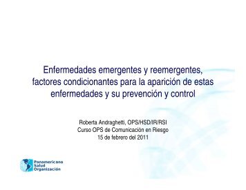 Enfermedades emergentes y reemergentes, factores condicionantes ...