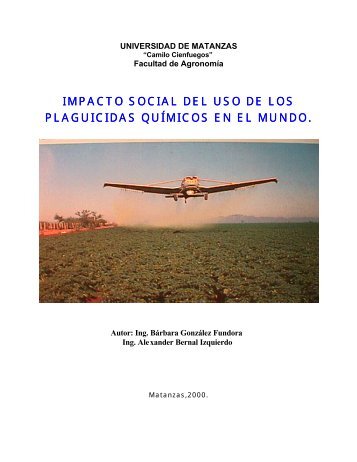 Impacto Social del uso de los Plaguicidas QuÃƒÂ­micos en el mundo