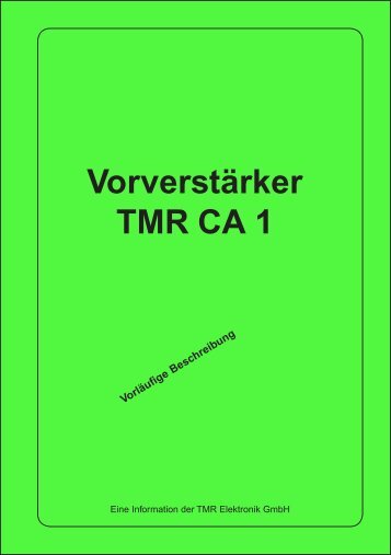 Vorverstärker TMR CA 1 -  TMR Elektronik GmbH