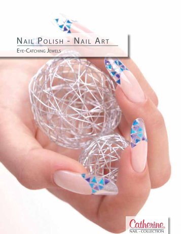 NAIL POLISH - NAIL ART - Catherine Nail Collection GmbH