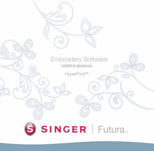 HyperFont™ - SINGER Futura Support