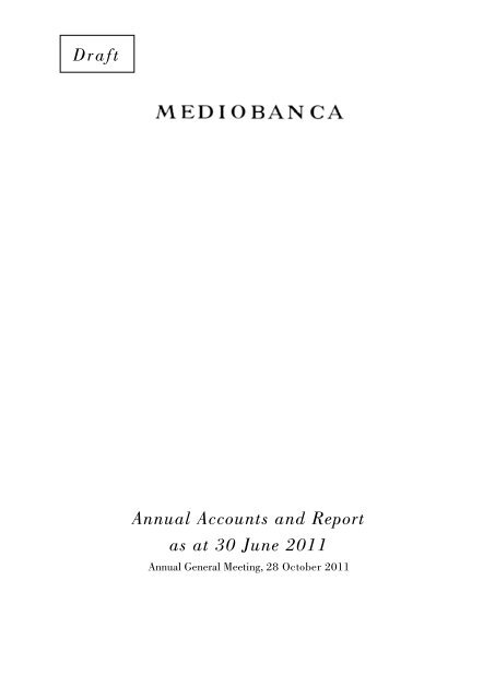 Annual Accounts and Report as at 30 June 2011 Draft - Mediobanca