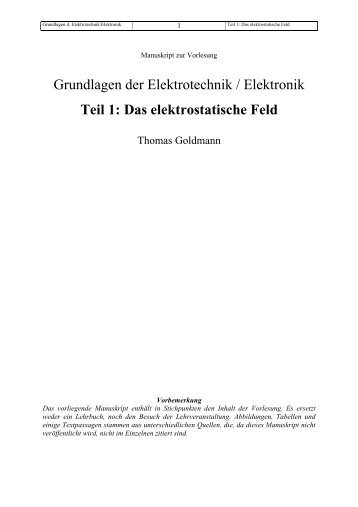 Grundlagen der Elektrotechnik / Elektronik Teil 1: Das ...