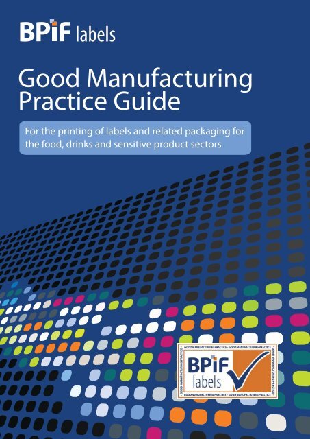 Good Manufacturing Practice Guide - British Printing Industries ...