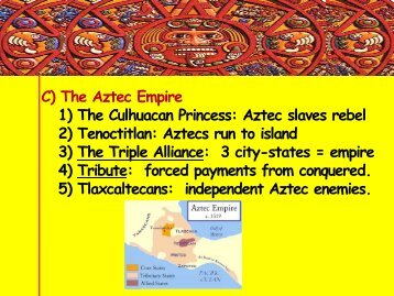 C) The Aztec Empire 1) The Culhuacan Princess ... - fsemsgallen