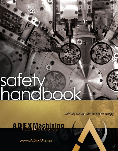 Safety Handbook - ADEX Machining Technologies