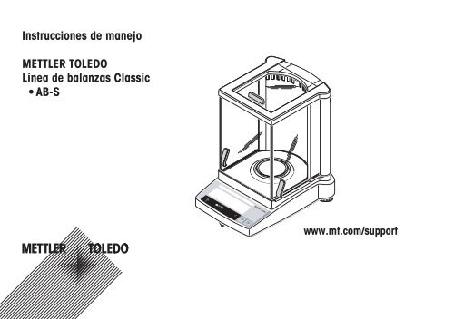 Instrucciones de manejo, Línea de balanzas Classic ... - Mettler Toledo