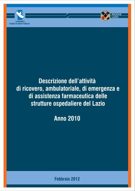 Descrizione dell'attivitÃ  di ricovero, ambulatoriale, di emergenza e di ...