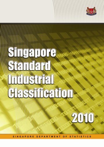 Singapore Standard Industrial Classification 2010 - Statistics ...