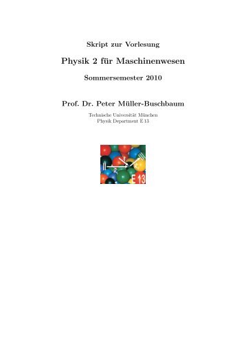 Physik 2 fÃ¼r Maschinenwesen - Peter MÃ¼ller-Buschbaum