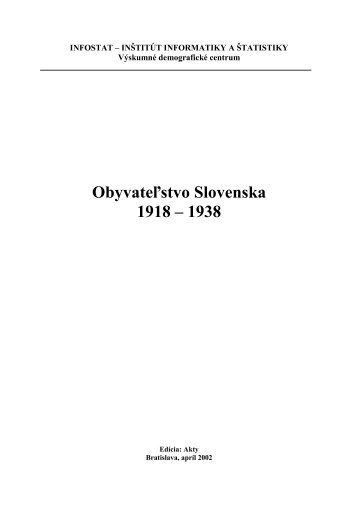 Obyvatelstvo Slovenska v letech 1918 – 1938 - Infostat