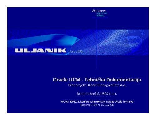 R14_Uljanik Pilot projekt Oracle ECM - HrOUG