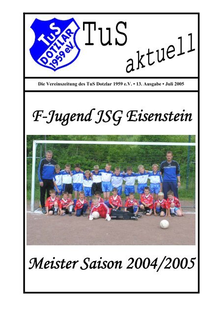 F-Jugend JSG Eisenstein Meister Saison 2004/2005 - TuS Dotzlar