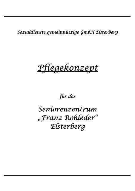 Pflegekonzeption Seniorenzentrum Franz Rohleder In Elsterberg