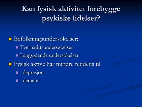 Fysisk aktivitet og mental helse