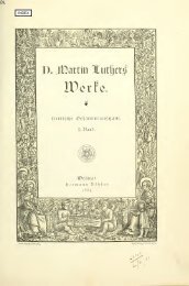 Werke. Kritische Gesamtausgabe. [Hrsg. von J.K.F. ... - Maarten Luther