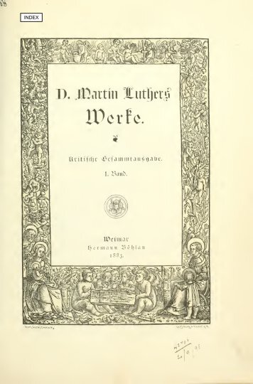 Werke. Kritische Gesamtausgabe. [Hrsg. von J.K.F. ... - Maarten Luther