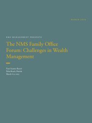 The NMS Family Office Forum: Challenges in Wealth Management