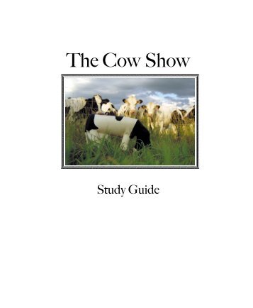 Cow Show Study Guide for pdf - Rag and Bone Puppet Theatre