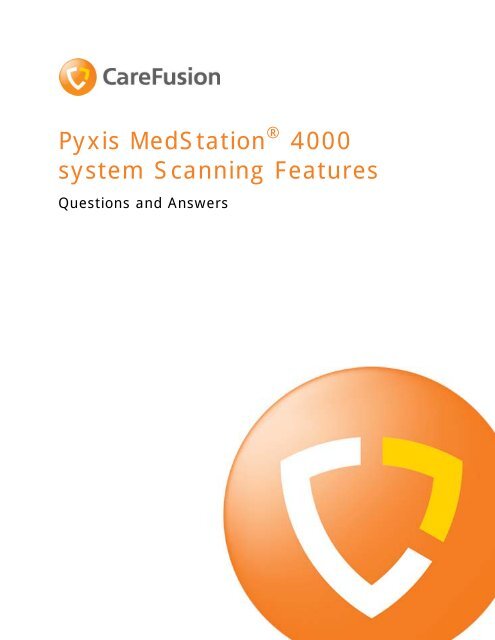 pyxis medstation 4000 system scanning features the pyxis