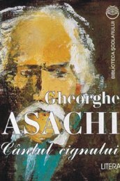 Asachi Gheorghe - Cantul cignului (Aprecieri).